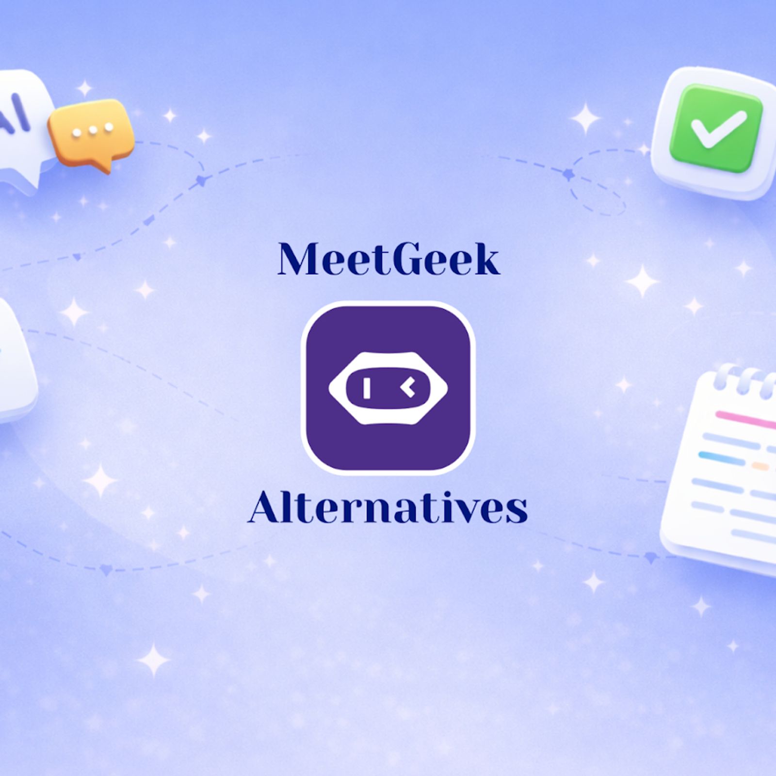 Best MeetGeek Alternatives for AI Meeting Notes