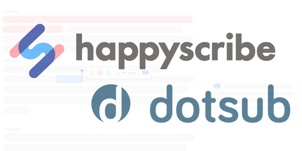 HappyScribe: The Best Dotsub Alternative for Transcription and Subtitling